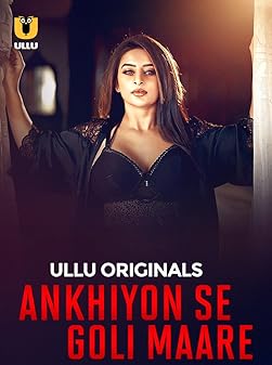  Ankhiyon Se Goli Maare 2025 Part 1 2025 Hindi Complete Download 1080p WEBRip