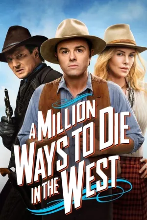 A Million Ways to Die in the West 2014 Poster