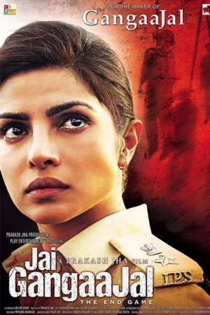 Jai Gangaajal 2016 Poster