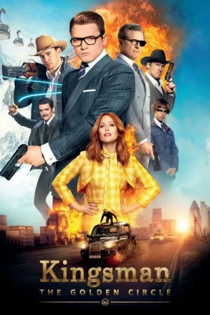 Kingsman: The Golden Circle 2017 Poster