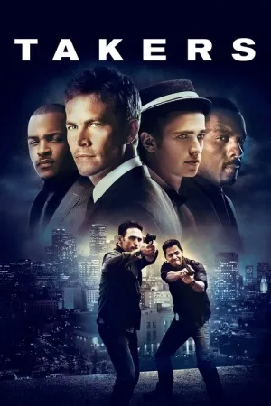 Takers 2010 Poster