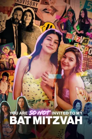 You Are So Not Invited to My Bat Mitzvah 2023 Poster