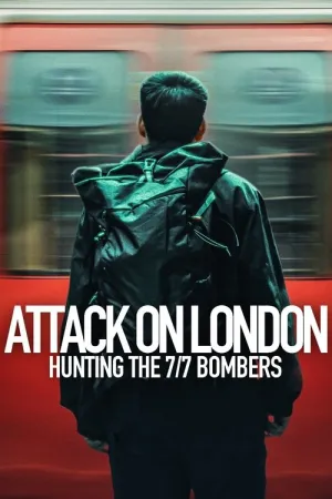Attack on London: Hunting the 7/7 Bombers 2025 Poster