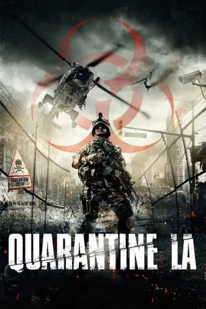 Quarantine L.A. 2013 Poster