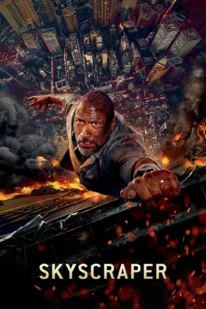 Skyscraper 2018 Poster