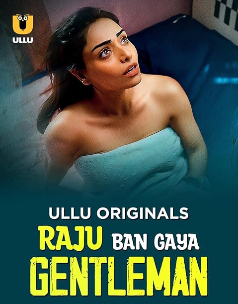 Raju Ban Gaya Gentleman S01 P2 (2025)